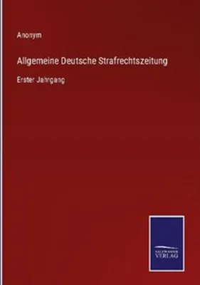 Produktbild von Allgemeine Deutsche Strafrechtszeitung
