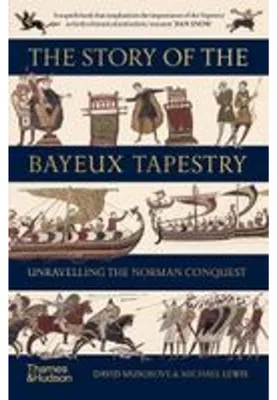 Obrázok produktu pre The Story of the Bayeux Tapestry