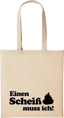 Produktbild von Huuraa Baumwollbeutel Einen Scheiß muss ich! Geschenk Einkaufstasche Natural 10 Liter Baumwolle Einen Scheiß muss ich! Accessoire