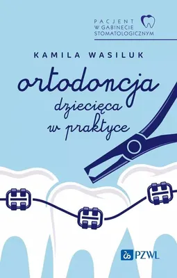 Produktbild von Pacjent w Gabinecie Stomatologicznym - Poradnik dla specjalistów i rodziców