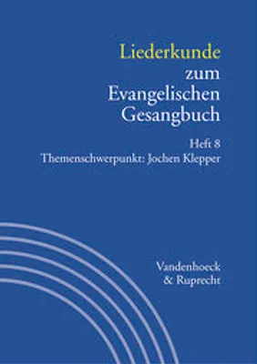 Produktbild von Handbuch zum Evangelischen Gesangbuch / Liederkunde zum Evangelischen Gesangbuch. Heft 8