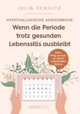 Immagine prodotto di Hypothalamische Amenorrhö: Wenn die Periode trotz gesunden Lebensstils ausbleibt