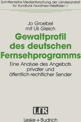 Produktbild von Gewaltprofil des deutschen Fernsehprogramms