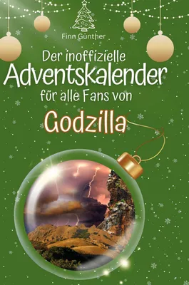 Produktbild von Der inoffizielle Adventskalender für alle Fans von Godzilla