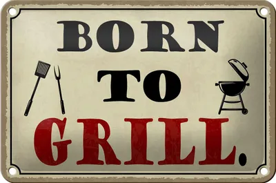 Produktbild von Blechschild Spruch 18x12cm born to Grill Grillen