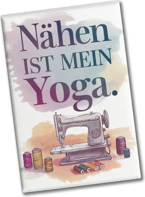 Produktbild von Nähen ist mein Yoga Souvenir Souvenir Magnet Nahmaschine