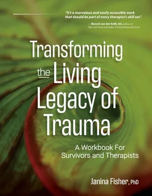 Image de Transforming The Living Legacy of Trauma