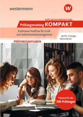 Immagine prodotto di Prüfungsvorbereitung Prüfungstraining KOMPAKT - Kaufmann/Kauffrau für Groß- und Außenhandelsmanagement