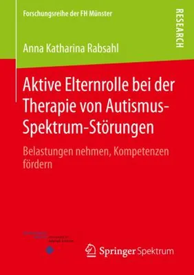 Produktbild von Aktive Elternrolle bei der Therapie von Autismus-Spektrum-Störungen