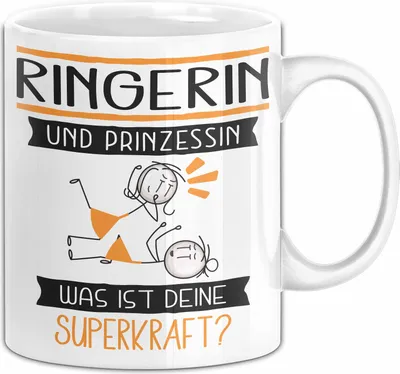 Produktbild von Ringerin Und Prinzessin Tasse Geschenk Für Eine Ringerin Geburtstag Was Ist Deine Superkraft (Weiß)