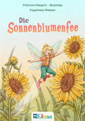 Obrázok produktu pre Die Sonnenblumenfee – Eine Geschichte über Freundschaft und Fantasie