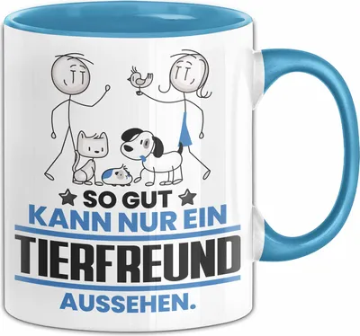 Produktbild von Tierfreund Geschenk Tasse So Gut Kann Nur Ein Tierfreund Aussehen Geschenkidee Kaffee-Becher (Blau)