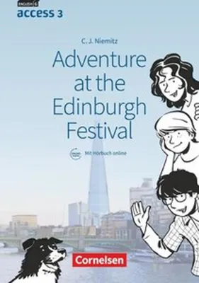 Produktbild von Access - Allgemeine Ausgabe 2014 / Baden-Württemberg 2016 - Band 3: 7. Schuljahr: Adventure at the Edinburgh Festival - Lektüre mit Hörbuch online