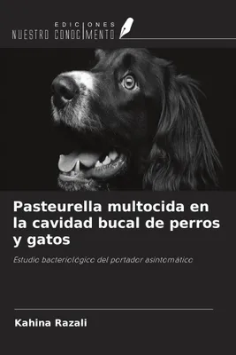 Produktbild von Pasteurella multocida im Maulraum von Hunden und Katzen