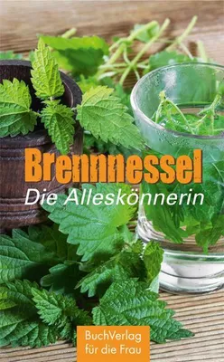 Obrázek produktu pro Brennnessel. Die Alleskönnerin