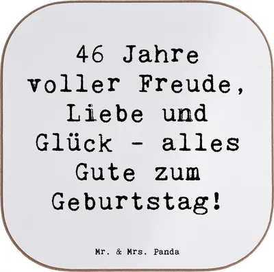Produktbild von Mr. & Mrs. Panda Untersetzer für Gläser Spruch 46. Geburtstag - Weiß - Geschenk, Glück, Geburtstagsdekoration, Happy Birthday, Tischuntersetzer, Tischschoner, Coaster