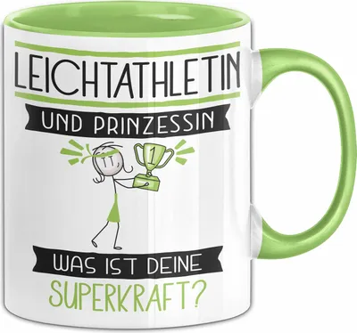 Produktbild von Leichtathletin Und Prinzessin Tasse Geschenk Für Eine Leichtathletin Geburtstag Was Ist Deine Superkraft (Grün)