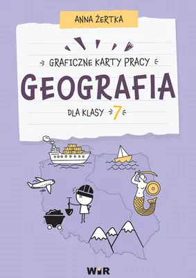 Zdjęcie produktu dla Geografia Graficzne Karty Pracy Dla Klasy 7