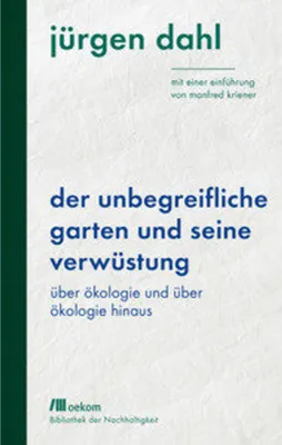 Obrázok produktu pre Der unbegreifliche Garten und seine Verwüstung