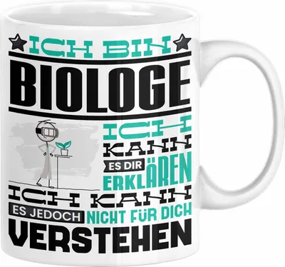 Produktbild von Biologe Geschenk Kaffee-Tasse Geschenkidee für Biologe Ich Bin Biologe Ich Kann Es Dir Erklären Jedoch Nicht Für Dich Verstehen Spruch Lustig (Weiß)