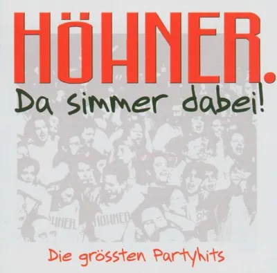 Obrázek produktu pro Höhner: Da simmer dabei...Die größten Partyhits - - (CD / D)