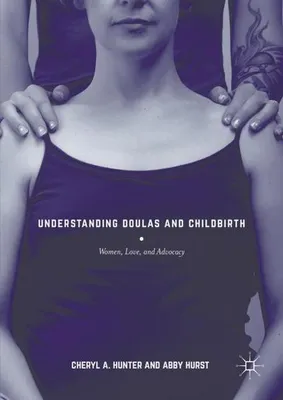 Immagine prodotto di Understanding Doulas and Childbirth