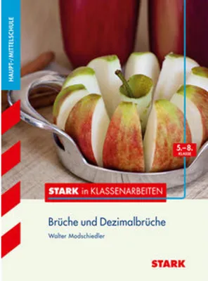 Obrázok produktu pre Stark in Klassenarbeiten - Mathematik Brüche und Dezimalbrüche 5.-8. Klasse Haupt-/Mittelschule