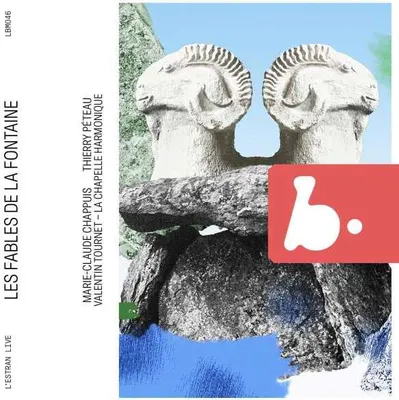 Produktbild von Chappuis/P'teau/Tournet/La Chapelle Harmonique: Fabeln von L