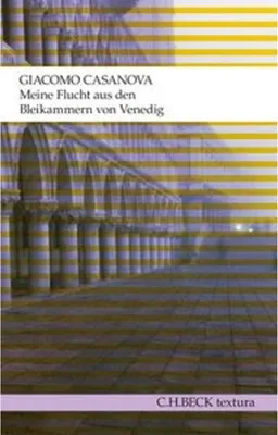 Produktbild von Meine Flucht aus den Bleikammern von Venedig