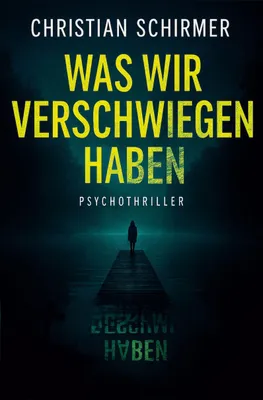 Produktbild von Was wir verschwiegen haben