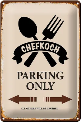 Produktbild von Blechschild Spruch 20x30cm Chefkoch parking only
