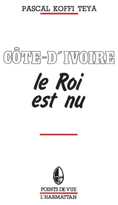 Produktbild von Côte-d'Ivoire - Le roi est nu