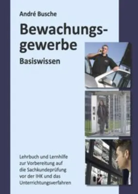 Obrázok produktu pre Basiswissen Sachkundeprüfung Bewachungsgewerbe § 34a GewO