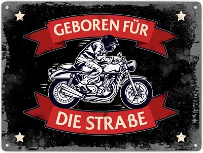 Produktbild von Geboren für die Straße Metallschild XXL in 28x38 cm mit Biker Motiv