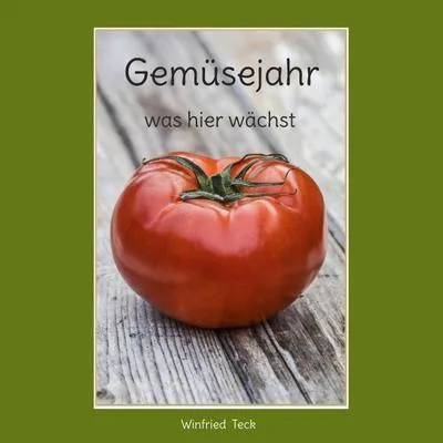 Produktbild von Gemüsejahr - was hier wächst