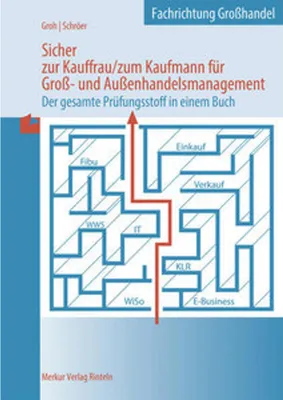 Produktbild von Sicher zur Kauffrau/zum Kaufmann für Groß- und Außenhandelsmanagement
