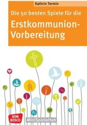 Immagine prodotto di Die 50 besten Spiele für die Erstkommunion-Vorbereitung