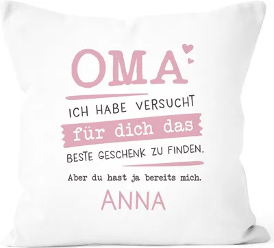 Produktbild von Kissen-Bezug personalisiertes Geschenk Spruch Papa/Mama/Oma/Opa Ich habe versucht für dich das beste Geschenk zu finden anpassbarer Name Dekokissen SpecialMe® Oma - 1 Name weiß 40cm x 40cm
