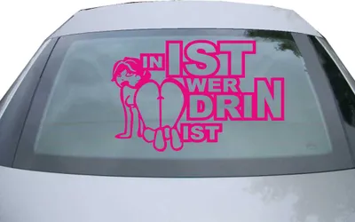 Produktbild von Indigos UG - Aufkleber Heckscheibe & Motorklappe DE2071 - pink - 600x388 mm - In ist wer drin ist - Auto Scheiben Fenster Heckklappe Tuning Racing JDM - Die cut