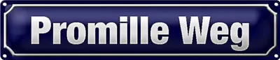 Produktbild von Blechschild Straßenschild 46x10cm Promille Weg Dekoration