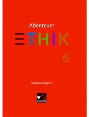 Zdjęcie produktu dla Abenteuer Ethik 6 Lehrbuch Realschule Bayern