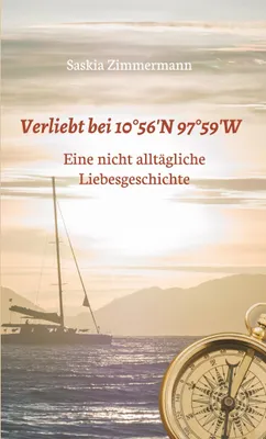 Produktbild von Verliebt bei 10°56' N 97°59' W