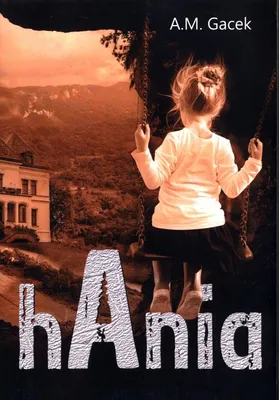 Obrázok produktu pre hAnia - A.M. Gacek (Buch auf Polnisch)