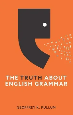 Produktbild von Die Wahrheit über die englische Grammatik