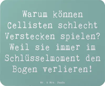 Produktbild von Mr. & Mrs. Panda Mauspad Spruch Cello Schlüsselmoment - Meeresbrise - Geschenk, Mouse Pad, Musikinstrument, Solo, computer, Bogen, Musiker, Musik, Klassische, mousematte