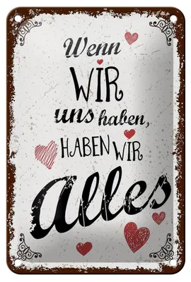Produktbild von Blechschild Spruch Wenn wir uns haben, haben alles 12x18cm Schild