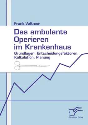 Produktbild von Das ambulante Operieren im Krankenhaus