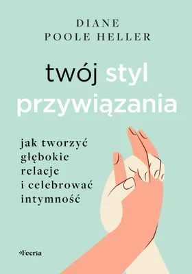 Obrázok produktu pre Twoj styl przywiazania.
