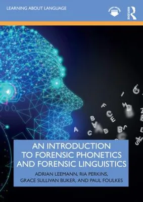 Obrázok produktu pre An Introduction to Forensic Phonetics and Forensic Linguistics