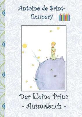 Produktbild von ISBN Der kleine Prinz - Ausmalbuch, Deutsch, Taschenbuch, 40 Seiten